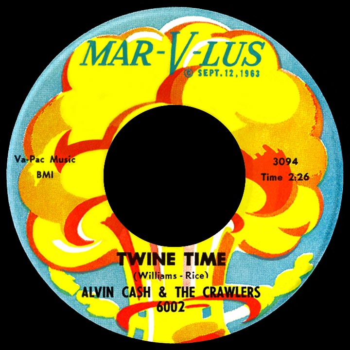 英7” Alvin Cash &amp; The Crawlers Twine Time / The Bump SS386 Stateside /00080 Alvin Cash And The Crawlers – Twine Time / The Bump – Vinyl