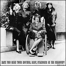 Have You Seen Your Mother, Baby, Standing in the Shadow?